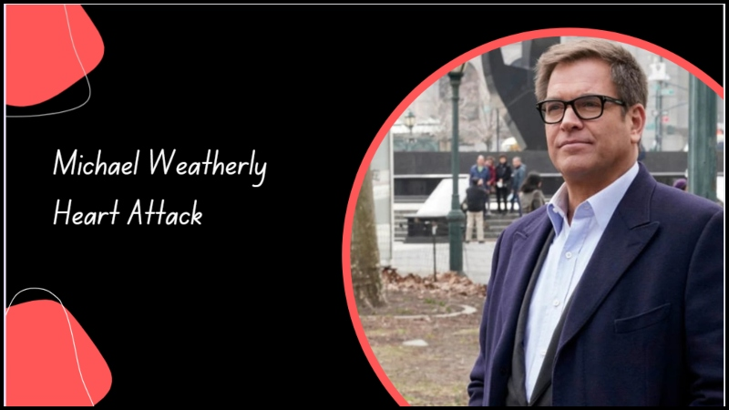 Michael Weatherly Heart Attack