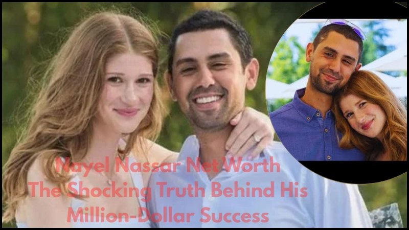 nayel nassar net worth