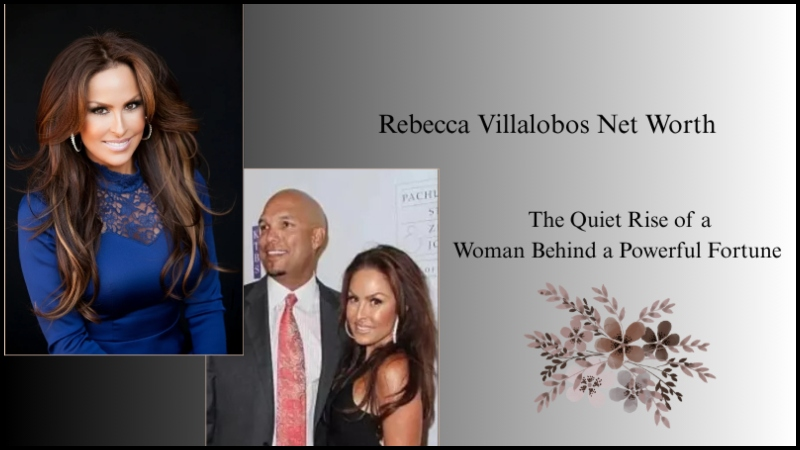 rebecca villalobos net worth