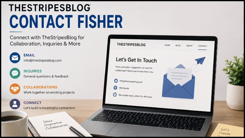 thestripesblog contact fisher